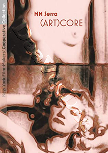 MM Serra-|Art Core Collection | Darling International / Bitch-Beauty / Enduring Ornament / Mary Magdalene / Real to reel Mama / Chop Off / Double Your Pleasure / Jack Smith
